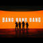 Cover Bang Bang Bang