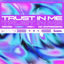 Cover Trust In Me
