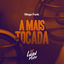 Cover Mega Funk - A Mais Tocada