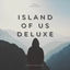 Cover Island of Us Deluxe