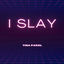 Cover I Slay