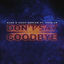Cover Don't Say Goodbye (feat. Tove Lo)