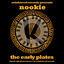 Cover Reinforced Presents Nookie - The Early Plates