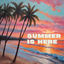 Cover SUMMER IS HERE