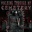 Cover WALKING THROUGH MY CEMETERY VOL. V