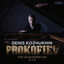 Cover Prokofiev: The War Sonatas; Piano Sonatas Nos. 6, 7 & 8