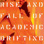 Cover Rise and Fall of Accademic Drifting