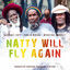 Cover Natty Will Fly Again