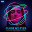 Cover Close My Eyes (Slap House Remix)