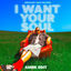 Cover I Want Your Soul (AMRK Edit - Radio Mix)