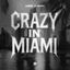 Cover Crazy In Miami