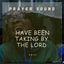 Cover Have Been Taking by the Lord Prayer Sound