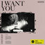 Cover I Want You