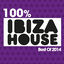 Cover 100% Ibiza House (Best of 2014)