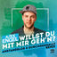 Cover Willst Du mit mir geh'n (Anstandslos & Durchgeknallt Remix)