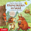 Cover Kleine Helden im Wald (Ein musikalisches Naturerlebnis)