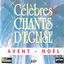 Cover Célèbres chants d'Église : Avent - Noël