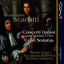 Cover Scarlatti: Concerti Grossi / Cello Sonatas