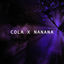 Cover Cola X Nanana (It Goes Like)