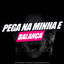 Cover Pega Na Minha e Balança