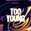 Cover Too Young