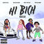 Cover Hi Bich (Remix) [feat. YBN Nahmir, Rich the Kid and Asian Doll]