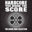 Cover Hardcore You Know the Score: The Rising High Collection 1991 - 1992