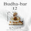 Cover Budha - Bar 12, Music For Relaxation And Meditation