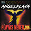 Cover PLAYAS NEVER DIE