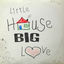 Cover Little House Big Love