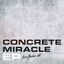 Cover Concrete Miracle EP