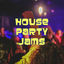 Cover House Party Jams