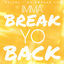 Cover Imma Break Yo Back