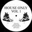 Cover House Only, Vol. 1