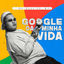 Cover Google da Minha Vida