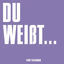Cover Du weißt...
