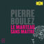 Cover Boulez: Le Marteau Sans Maître