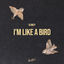 Cover I'm Like a Bird