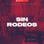 Cover Sin Rodeos (Edición Especial)