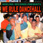Cover We Rule Dancehall