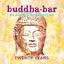 Cover Buddha Bar: 20 Years Anniversary