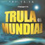 Cover Trula Es Mundial