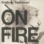 Cover On Fire - Smalltown Supersound