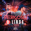 Cover Perigosa e Linda (Ao Vivo)