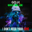 Cover I Don't Need Your Love