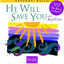 Cover He Will Save You