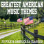 Cover Greatest American Music Themes: 30 Folk & Americana Classics