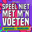 Cover Speel Niet Met M'n Voeten