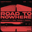 Cover Road To Nowhere