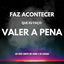 Cover FAZ ACONTECER QUE EU FAÇO VALER A PENA